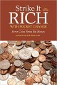 Strike It Rich with Pocket Change: Error Coins Bring Big Money - 4th Edition - By Ken Potter & Dr. Brian Allen