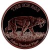 1 oz Copper Round - Ice Age Series - Saber Toothed Tiger Design