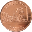1 oz Copper Round - Trump's Wall