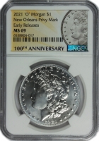 2021 'O' Morgan Silver Dollar - NGC MS-69 Early Release - 100th Anniversary Label