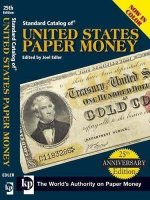 Standard Catalog of United States Paper Money - 25th Anniversary Edition