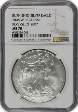 2008-W Reverse of 2007 1 oz American Burnished Silver Eagle Coin - NGC MS-70 - Very Scarce!