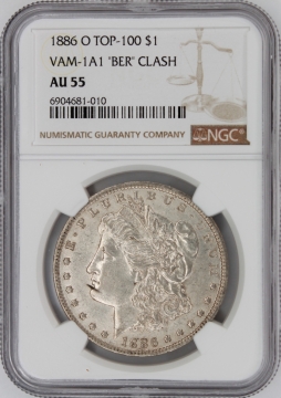 1886-O Morgan Silver Dollar Coin - VAM 1A1 "BER" Clash NGC AU-55