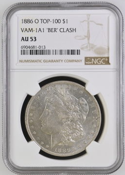 1886-O Morgan Silver Dollar Coin - VAM 1A1 "BER" Clash NGC AU-53